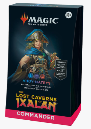 The Lost Caverns of Ixalan Commander Deck - Ahoy Mateys